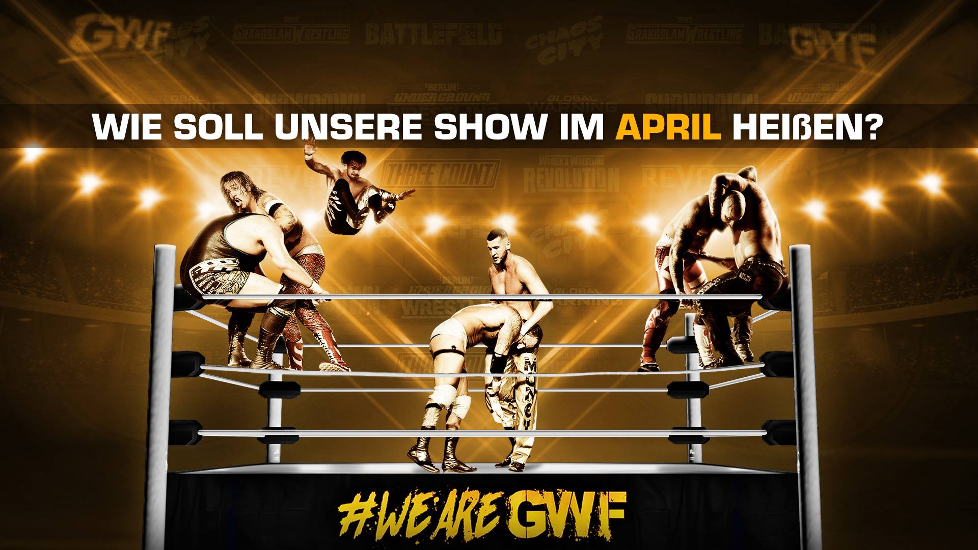 Wie soll die GWF Live Show im April heißen?