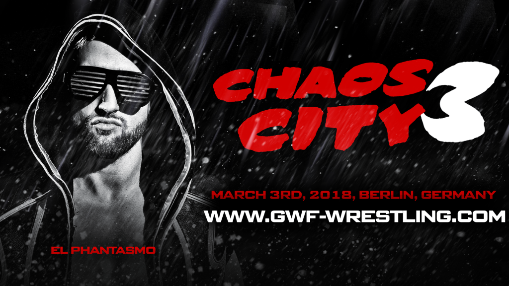 El Phantasmo bei Chaos City 3 dabei! German Wrestling Federation