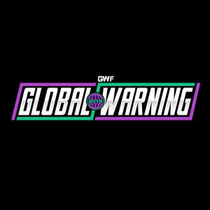 GWF Global Warning 2019